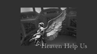 𝙃𝙚𝙖𝙫𝙚𝙣 𝙃𝙚𝙡𝙥 𝙐𝙨 (𝘴𝘭𝘰𝘸𝘦𝘥 + 𝘳𝘦𝘷𝘦𝘳𝘣) || 𝘮𝘺 𝘤𝘩𝘦𝘮𝘪𝘤𝘢𝘭 𝘳𝘰𝘮𝘢𝘯𝘤𝘦