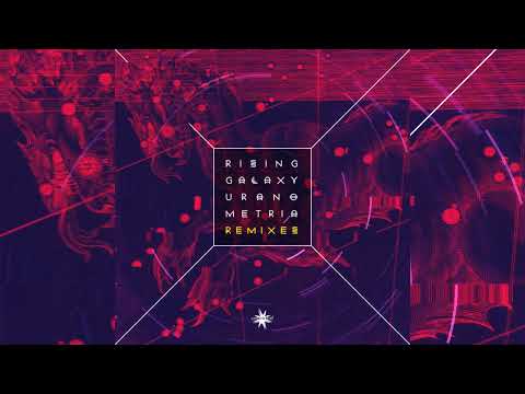 Rising Galaxy - Uranometria Remixes (Full EP Mix) , Psychedelic Trance, Progressive Psychill