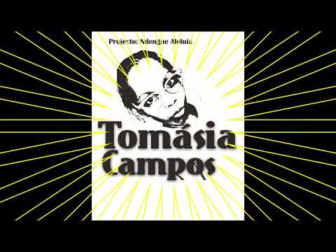 Tomasia Campos   é Grande