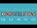 Congratulations (Clean) - Post Malone Ft. Quavo w/ Lyrics!!!