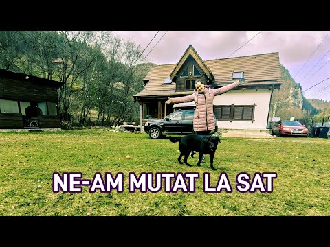 Ne-am mutat la sat în cea mai frumoasă zonă din România