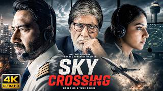 Amitabh Bachchan & Ajay Devgan | Sky Crossing (2026) |New Blockbuster Bollywood Action Full HD Movie MQDEFAULT Thumbnail