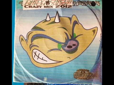 DIRTY DUTCH vs CIRCUIT (CRAZY MIX 2012) DISCOS BENYY