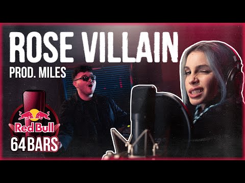 Rose Villain prod. MILES | Red Bull 64 Bars