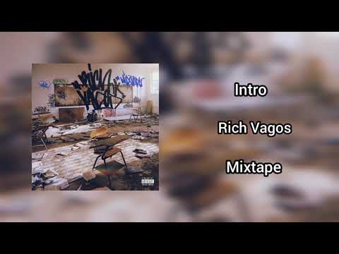 Intro - Rich Vagos (Álbum Rich Vagos Mixtape)