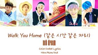 NCT Dream – Walk You Home (같은 시간 같은 자리) | Indo sub