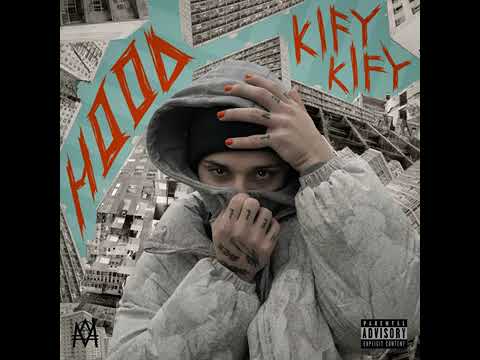 Kifykify-Hood ft omarvarela (tema oficial)