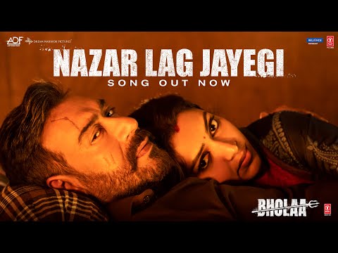 Poster Nazar Lag Jayegi Lyrics – Bhola | Javed Ali