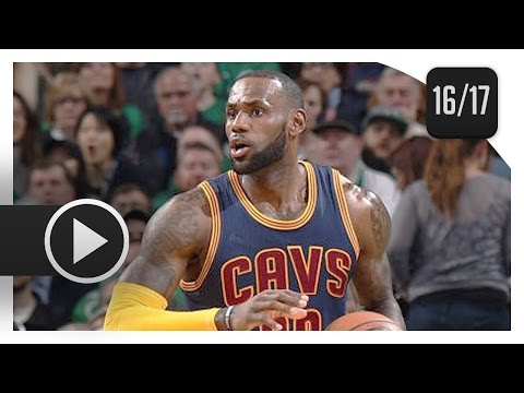 LeBron James Full Highlights vs Celtics (2017.04.05) - 36 Pts, 10 Reb, MVP MODE!