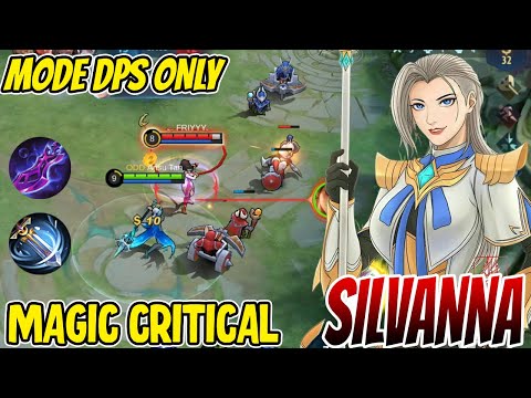 SILVANA ATTACK SPEED IS AGGRESIVE - Silvanna Best Build 2022 - Build Silvanna Tersakit 2022 ~ MLBB