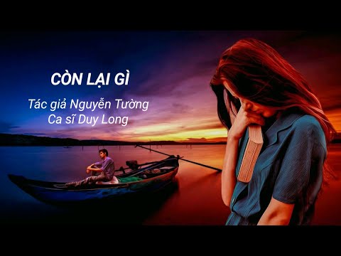 Còn lại gì - Duy Long