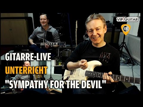 Sympathy for the Devil - Rolling Stones - Tutorial Gitarrenunterricht Live