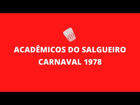 Escola de Samba Acadêmicos do Salgueiro - Desfile Carnaval 1978 - Saruê Baiana