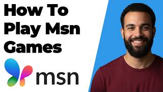 How To Play MSN Games (Easy Guide)