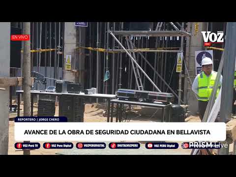 #envivo |🔴AVANCES DE LA OBRA DE SEGURIDAD CIUDADANA EN BELLAVISTA (27/02/2026)