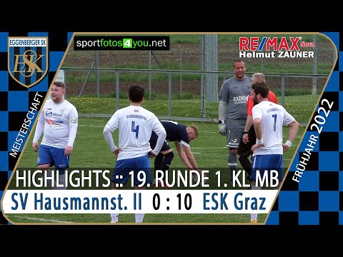 🔵 19. Runde 1. Kl. Mitte B ⚽️ SV Hausmannstätten II 🆚 ESK Graz ⚽️ vom 23.4.2022