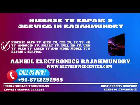 Hisense TV Repair & Services in Rajahmundry
