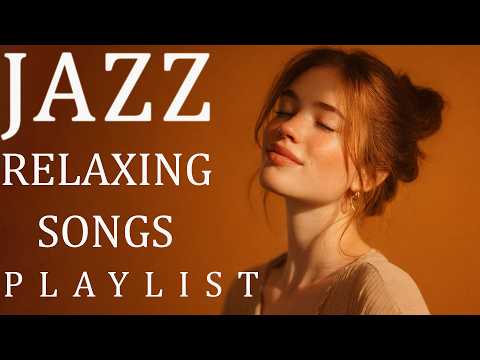 Relaxing Smooth Jazz | Gentle & Healing Jazz for Stress Relief (Lyrics, 1 Hour)