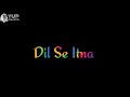 Yeh Tune Kya Kiya Black Screen Whatsapp Status Romantic Song Black Screen Whatsapp Status