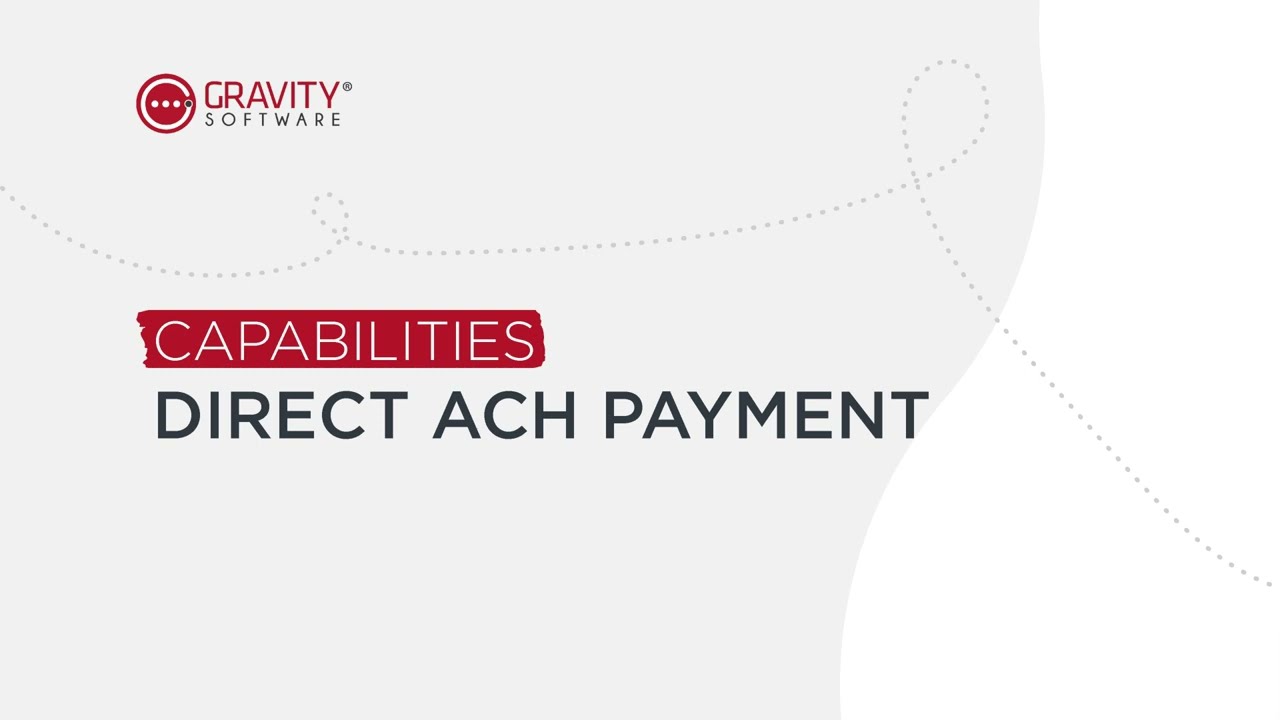 Direct ACH Payment Processing with Gravity Software | Simplify Vendor Payments