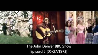 The John Denver BBC Show / Episord 5 [05/27/1973]