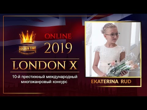 GTLO-0701-0187 | Ekaterina Rud | Golden Time Online London 2019 festival distance contest