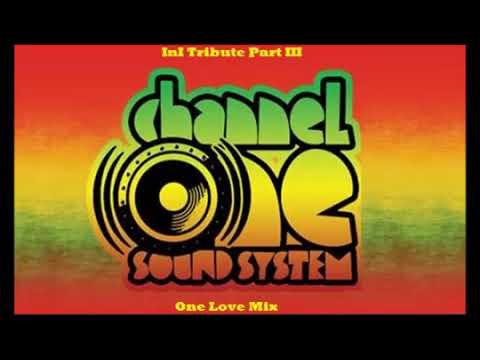 Tribute to Channel One Sound System Verse III