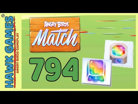 Angry Birds Match ⭐ Level 794 - Walkthrough, No Boosters