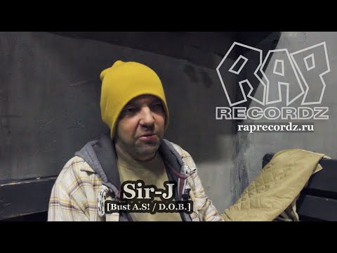 Sir-J [Bust A.S! / D.O.B.] @ RAP Recordz 25 Лет Since 1997