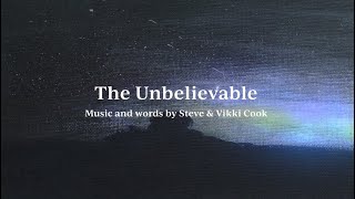The Unbelievable