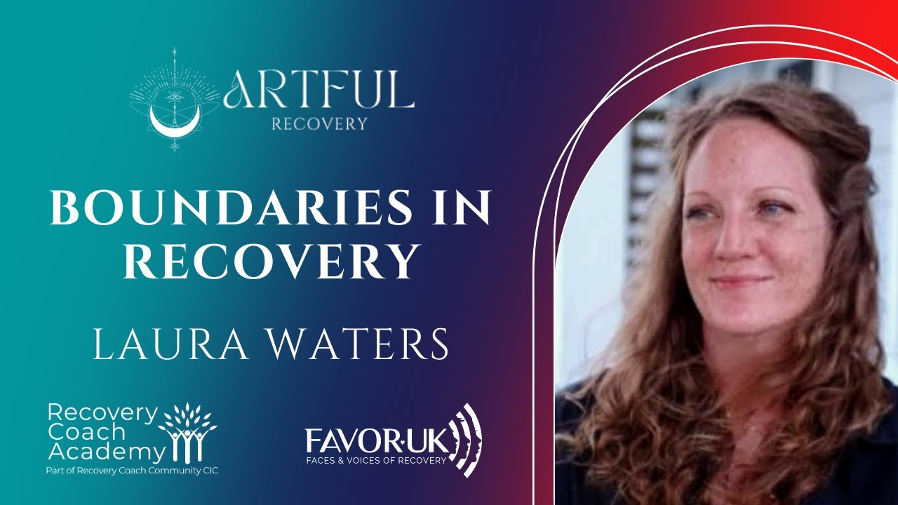 Boundaries in Recovery with Laura Waters