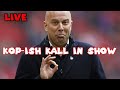 WILL ARNE SLOT RIGHT IN? | KOP-ISH KALL IN SHOW LIVE