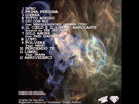 SOLO AMORE - JONNY JACK FEAT FED SPARTACO (PRIMA PERSONA MIXTAPE)