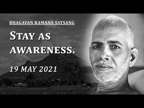 228. Bhagavan Ramana Satsang - Stay as Awareness - Bow down completely