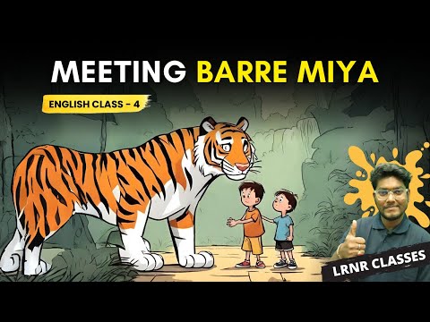 LESSON 5 Meeting Barre Miya | Bangla Explanation Line by Line
