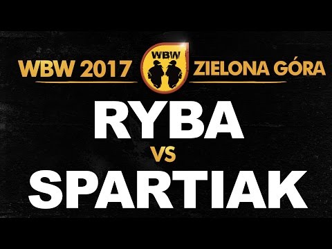 Ryba 🆚 Spartiak 🎤 WBW 2017 Zielona Góra (o 3 miejsce) (freestyle rap battle)
