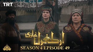 Ertugrul Ghazi Urdu  Episode 49  Season 4