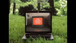 The other people place - Let me be me