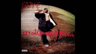 Eazy E Alwayz Into Somethin X Boyz In The Hood G Mix