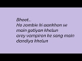 The bhoot song - Housefull 4 (lyrics)