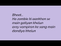 The Bhoot Song Housefull 4 Lyrics