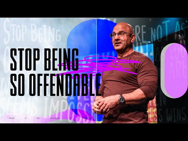 Stop Being So Offendable