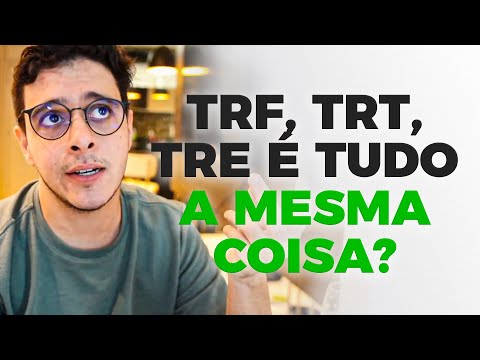 QUAIS AS PRINCIPAIS DIFERENÇAS ENTRE OS TRIBUNAIS? PARA QUAL DEVO PRESTAR CONCURSO? | TRE, TRT e TRF