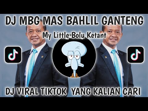 LAGU MBG-MBG MAS BAHLIL GANTENG-DJ MBG MAS BAHLIL GANTENG VIRAL TIKTOK TERBARU 2026 YANG KALIAN CARI