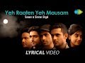 Yeh Raaten Yeh Mausam With Lyrics ये रातें ये मौसम SANAM Simran Shgal