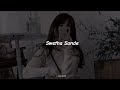 Swetha Sande ස්වේත සඳේ Slowed Reverb