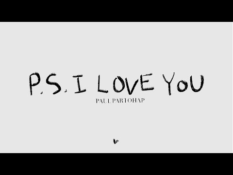 P.S. I LOVE YOU (Lyric Video)