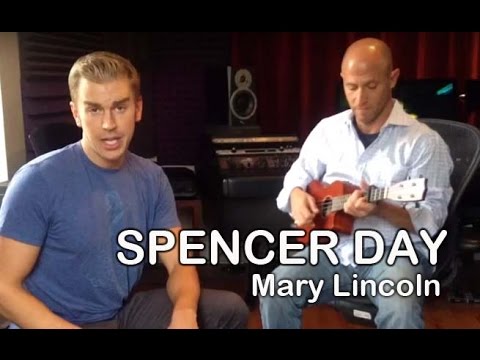 Mary Lincoln | Spencer Day feat. Cliff Goldmacher