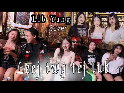 Leej twg tej tub - Cover by Lib Yang