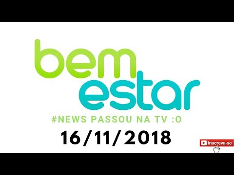 BEM ESTAR 16/11/2018 - Aplicativos de Exercícios/ Depressão/ Superação na Luta Contra o Câncer
